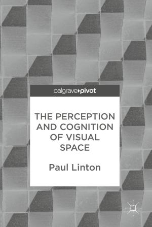 Cover of the book The Perception and Cognition of Visual Space by Eder João Lenardão, Claudio Santi, Luca Sancineto