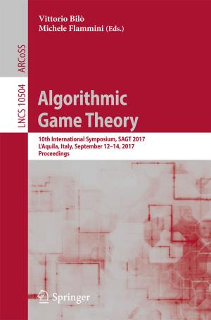 Cover of the book Algorithmic Game Theory by Lars Nørvang Andersen, Søren Asmussen, Frank Aurzada, Peter W. Glynn, Makoto Maejima, Mats Pihlsgård, Thomas Simon