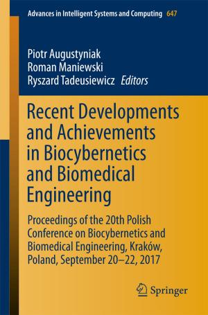 Cover of the book Recent Developments and Achievements in Biocybernetics and Biomedical Engineering by Martin Kreuzer, Lorenzo Robbiano