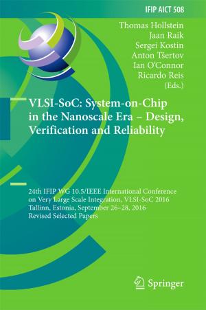 Cover of the book VLSI-SoC: System-on-Chip in the Nanoscale Era – Design, Verification and Reliability by Kai Reimers, Xunhua Guo, Mingzhi Li, Bin Xie, Tiantian Zhang