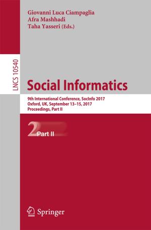 Cover of the book Social Informatics by Francesca Romana Medda, Francesco Caravelli, Simone Caschili, Alan Wilson, Geoffrey J.D. Hewings, Peter Nijkamp, Folke Snickars