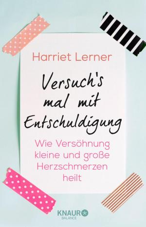 Cover of the book Versuch's mal mit Entschuldigung by John Katzenbach