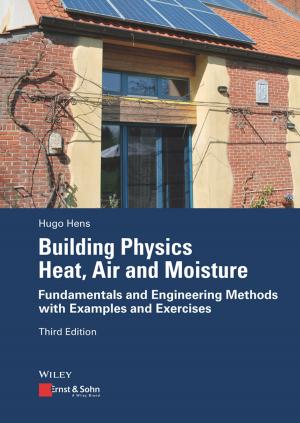 Book cover of Building Physics - Heat, Air and Moisture