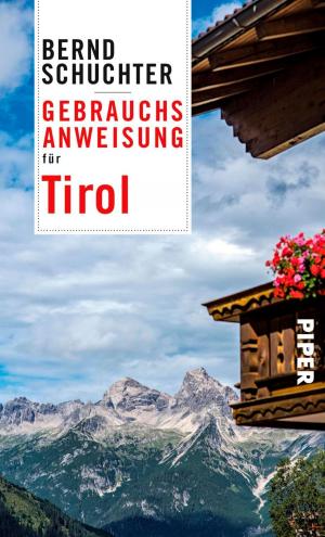 Cover of the book Gebrauchsanweisung für Tirol by Alex Steiner