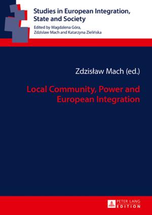 Cover of the book Local Community, Power and European Integration by 