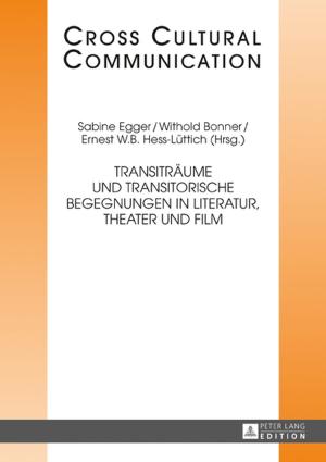 Cover of the book Transitraeume und transitorische Begegnungen in Literatur, Theater und Film by Dominika Oramus