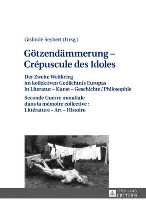 Cover of the book Goetzendaemmerung Crépuscule des Idoles by Catharina Herzog
