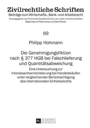Cover of the book Die Genehmigungsfiktion nach § 377 HGB bei Falschlieferung und Quantitaetsabweichung by Marco Paoli