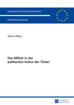 Cover of the book Das Militaer in der politischen Kultur der Tuerkei by Jana Trajtelová