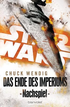 Cover of the book Star Wars™ - Nachspiel by Clive Cussler