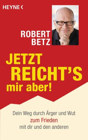 Cover of the book Jetzt reicht's mir aber! by Theresa Bäuerlein, Friederike Knüpling