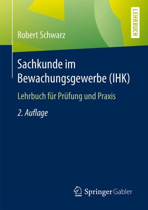 Cover of the book Sachkunde im Bewachungsgewerbe (IHK) by Sascha Kugler, Henrik von Janda-Eble