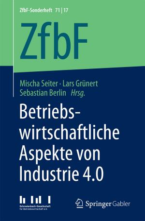 Cover of the book Betriebswirtschaftliche Aspekte von Industrie 4.0 by Ariane Bentner, Sevim Dylong