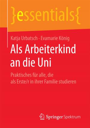 Cover of the book Als Arbeiterkind an die Uni by Dennis Sonius