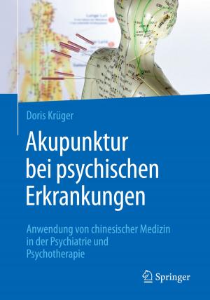Cover of the book Akupunktur bei psychischen Erkrankungen by P.J.J. Welfens, B. Meyer, W. Pfaffenberger, A. Jungmittag, P. Jasinski