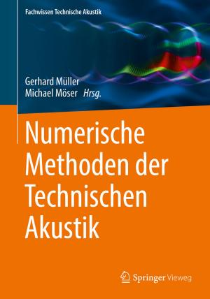 Cover of the book Numerische Methoden der Technischen Akustik by Monika Pigorsch