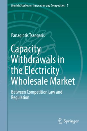 Cover of the book Capacity Withdrawals in the Electricity Wholesale Market by Helmut Münstedt, Friedrich Rudolf Schwarzl