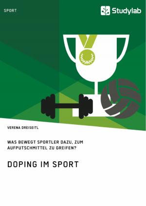 Cover of the book Doping im Sport. Was bewegt Sportler dazu, zum Aufputschmittel zu greifen? by Thomas Craemer
