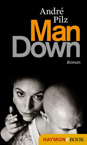 Cover of the book Man Down by Jürg Amann