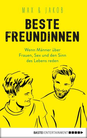 Cover of the book Beste Freundinnen by Cara Bach, Zoe Held, Tina Scandi