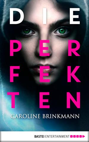 Cover of the book Die Perfekten by Jason Dark