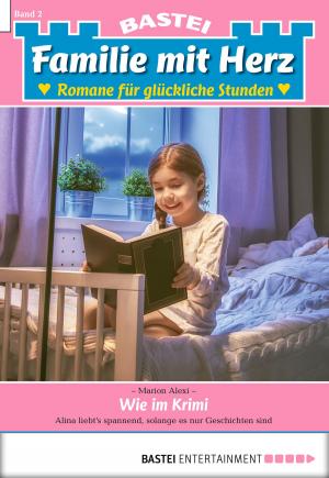 Cover of the book Familie mit Herz - Folge 02 by Jerry Cotton