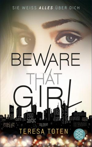 Cover of the book Beware That Girl by Olivia Tuffin