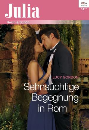 Cover of the book Sehnsüchtige Begegnung in Rom by ANNE HERRIES, DEB MARLOWE