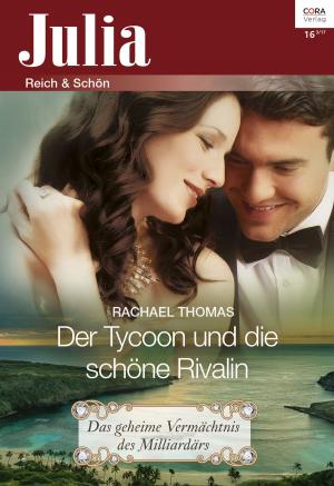 Cover of the book Der Tycoon und die schöne Rivalin by Jaden Wilkes