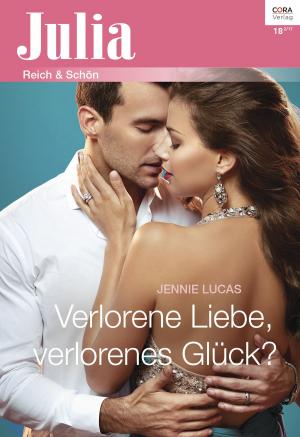 Cover of the book Verlorene Liebe, verlorenes Glück? by STELLA BAGWELL