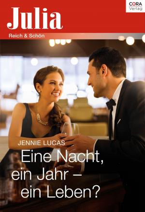 Cover of the book Eine Nacht, ein Jahr - ein Leben? by SHARON KENDRICK, JACKIE BRAUN, BRENDA JACKSON, STACY CONNELLY