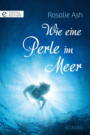 Cover of the book Wie eine Perle im Meer by Annie Burrows