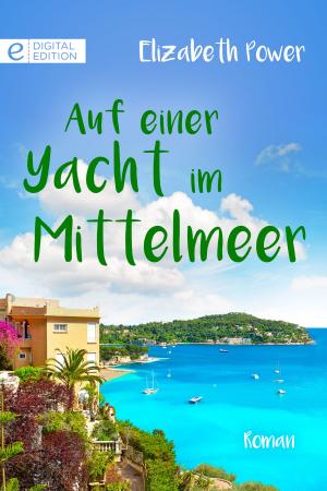 Cover of the book Auf einer Yacht im Mittelmeer by Nikki Benjamin