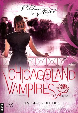 Cover of the book Chicagoland Vampires - Ein Biss von dir by Melissa Mercer