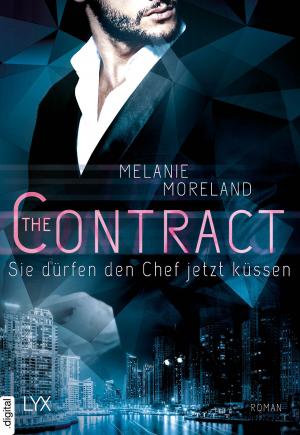 bigCover of the book The Contract - Sie dürfen den Chef jetzt küssen by 