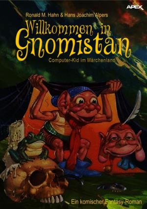 Cover of the book WILLKOMMEN IN GNOMISTAN - COMPUTER-KID IM MÄRCHENLAND by Glenn Stirling