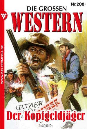 Cover of the book Die großen Western 208 by J. Gordon Monson
