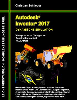 Book cover of Autodesk Inventor 2017 - Dynamische Simulation