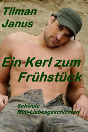 Cover of the book Ein Kerl zum Frühstück by Jürgen Prommersberger