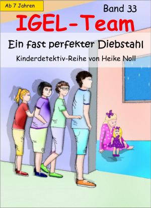 Book cover of IGEL-Team 33, Ein fast perfekter Diebstahl
