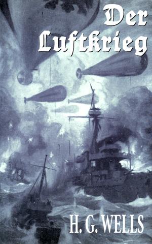 Cover of the book Der Luftkrieg by Jack London