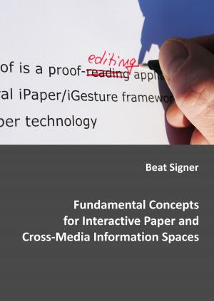Cover of the book Fundamental Concepts for Interactive Paper and Cross-Media Information Spaces by Brigitte Kähler-Chau, Karsten Beuchert, Heidi Axel