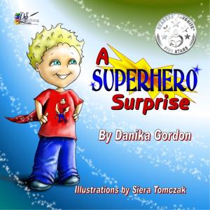 Cover of the book A Superhero Surprise by Karthik Poovanam