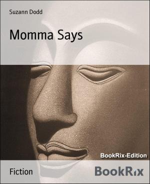 Cover of the book Momma Says by Frank Callahan