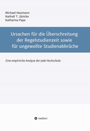 Cover of the book Ursachen für die Überschreitung der Regelstudienzeit sowie für ungewollte Studienabbrüche by Wolfgang Arnold