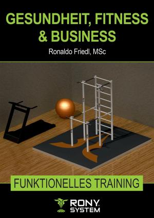 Cover of the book Gesundheit, Fitness & Business by Saxton T. Pope