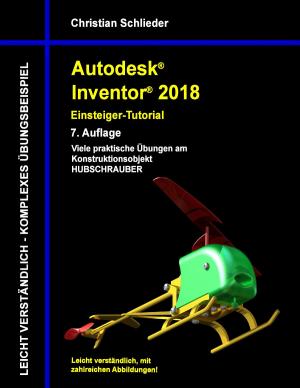 Cover of the book Autodesk Inventor 2018 - Einsteiger-Tutorial by Manfred Wilewka