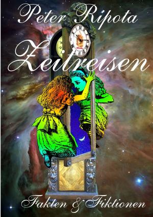 Cover of the book Zeitreisen by Gabi Philippsen, Stefan Wahle