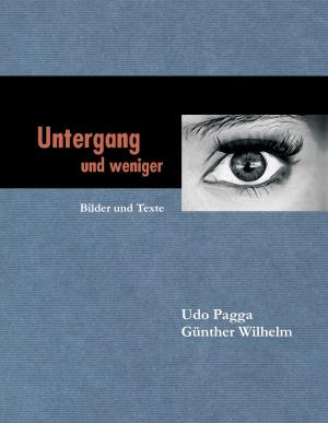 Cover of the book Untergang und weniger by Herold zu Moschdehner