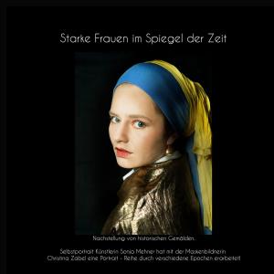 Cover of the book Starke Frauen im Spiegel der Zeit by Jörg Becker